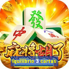 iquilibrio 3 cartas